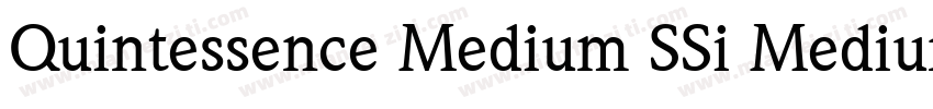 Quintessence Medium SSi Medium Italic字体转换